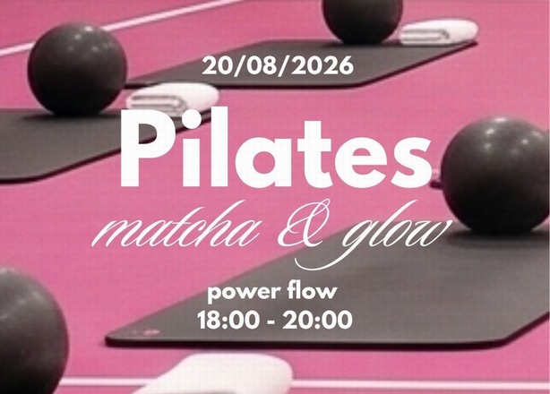 Bilety na Pilates, matcha & glow - Power Flow 18:00